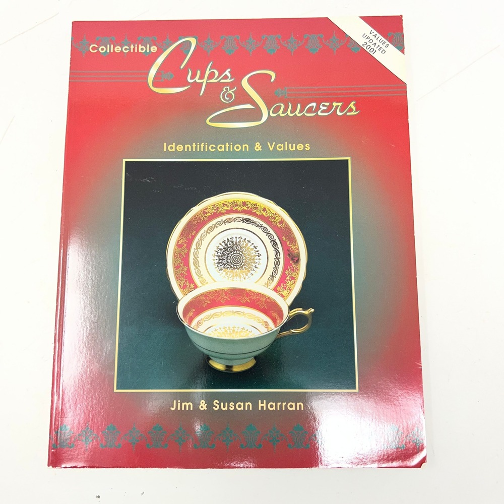 Collectible Cups & Saucers Identification Values Jim Susan Harran 1997